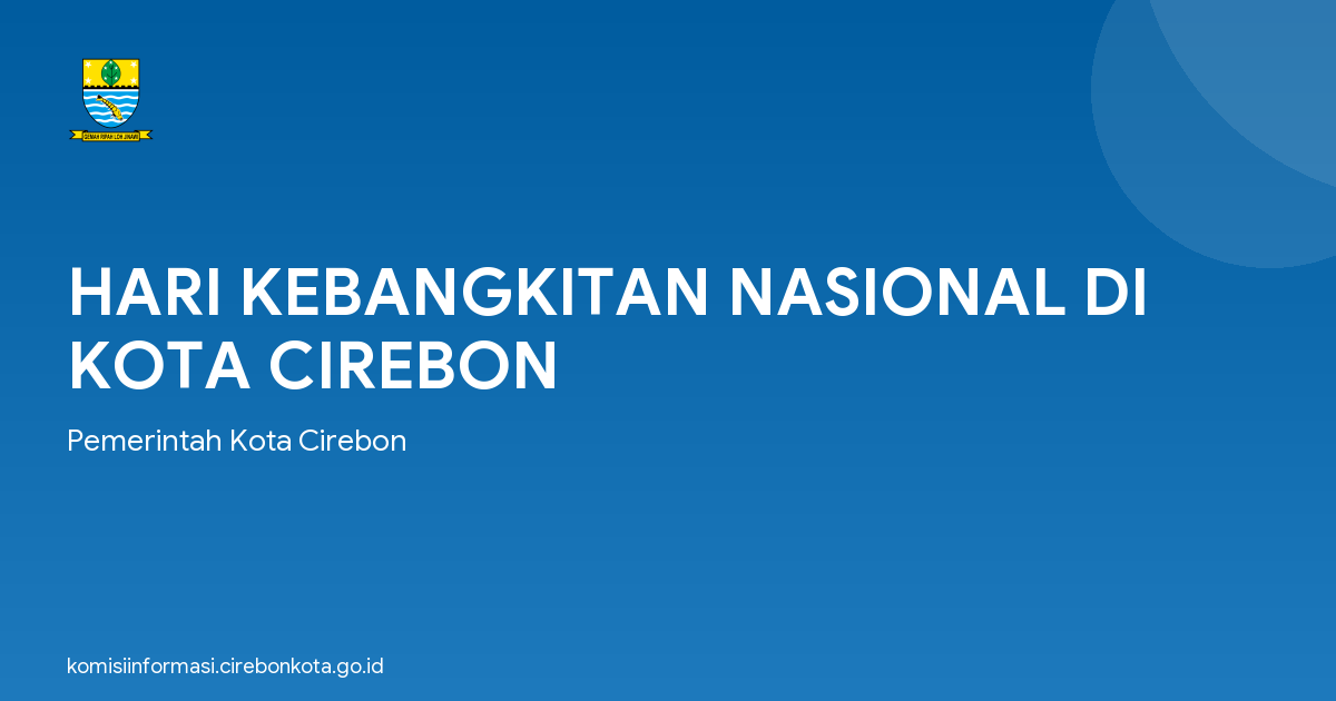 HARI KEBANGKITAN NASIONAL DI KOTA CIREBON