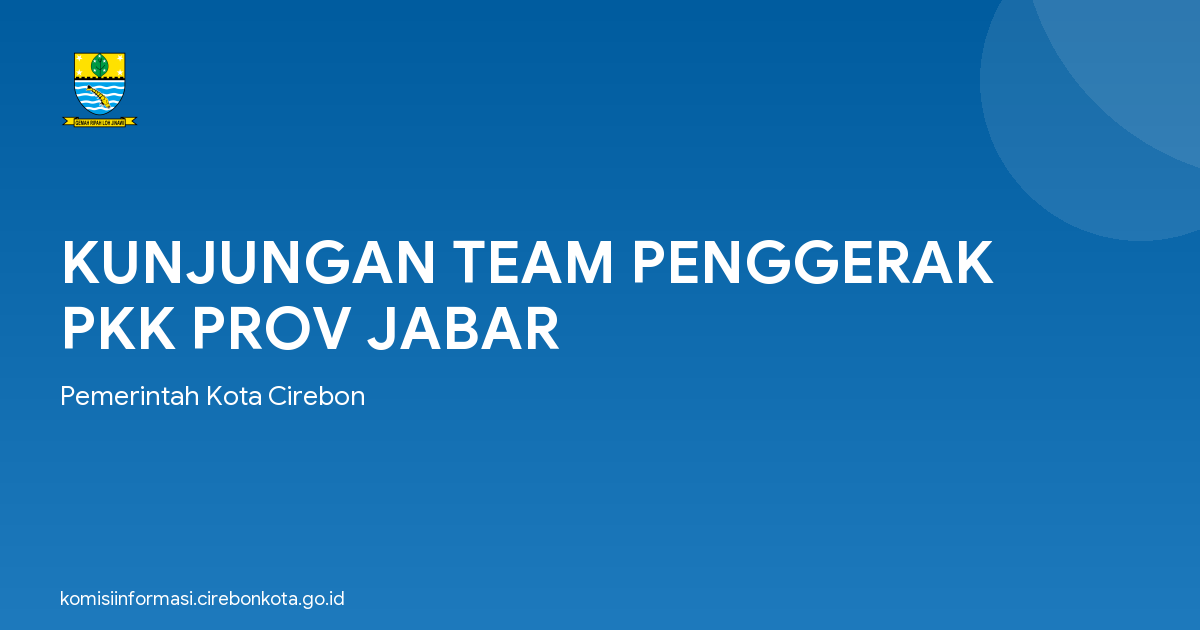 KUNJUNGAN TEAM PENGGERAK PKK PROV JABAR