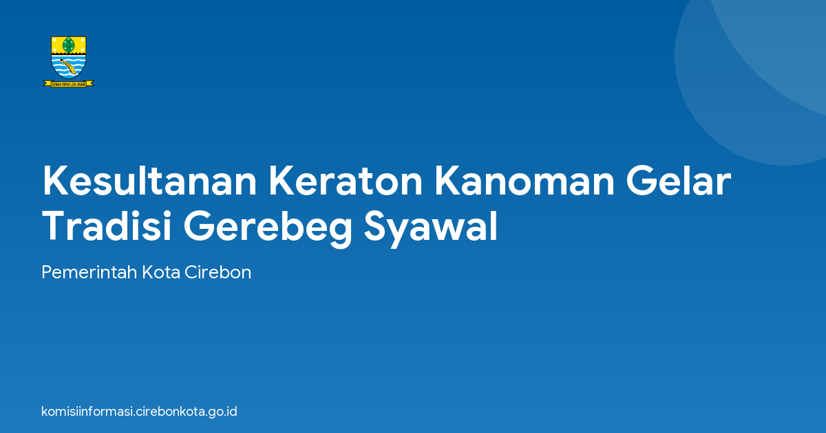 Kesultanan Keraton Kanoman Gelar Tradisi Gerebeg Syawal