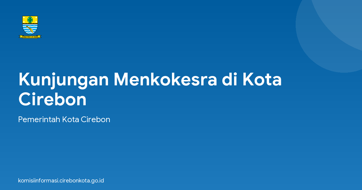 Kunjungan Menkokesra di Kota Cirebon