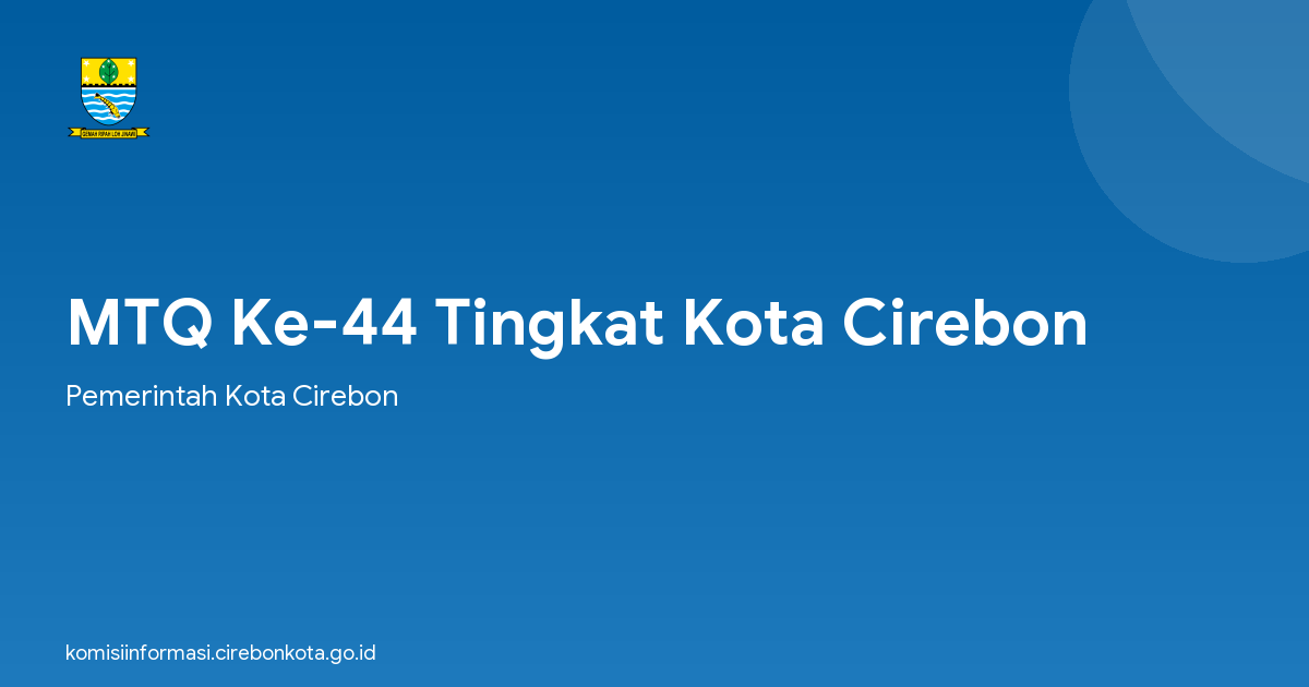 MTQ Ke-44 Tingkat Kota Cirebon