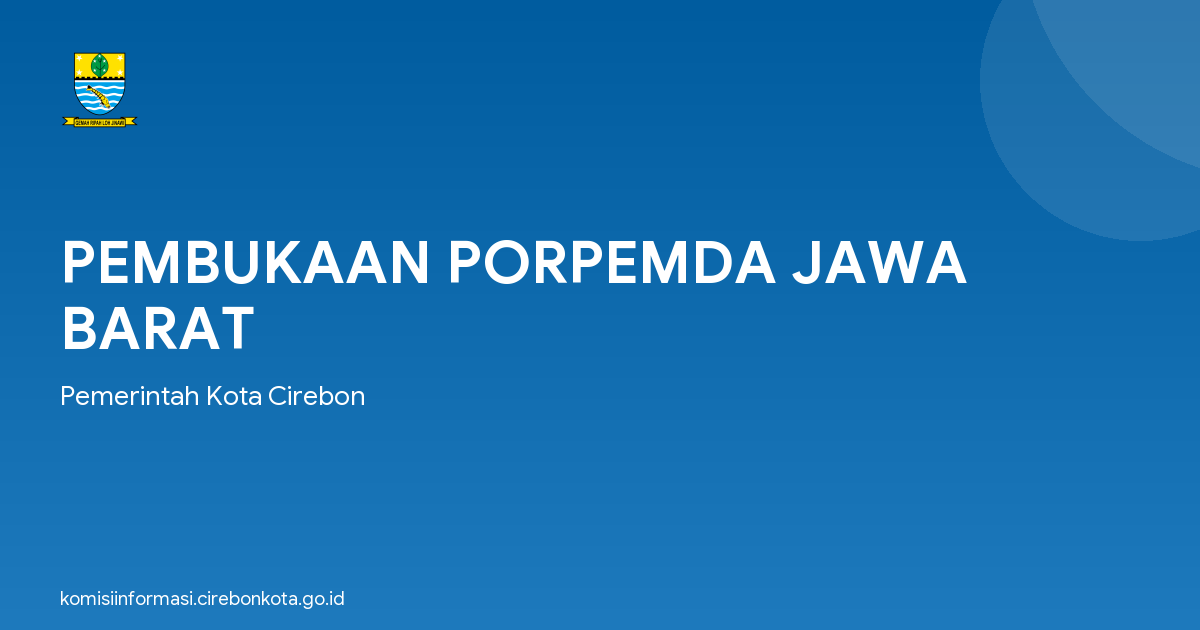 PEMBUKAAN PORPEMDA JAWA BARAT