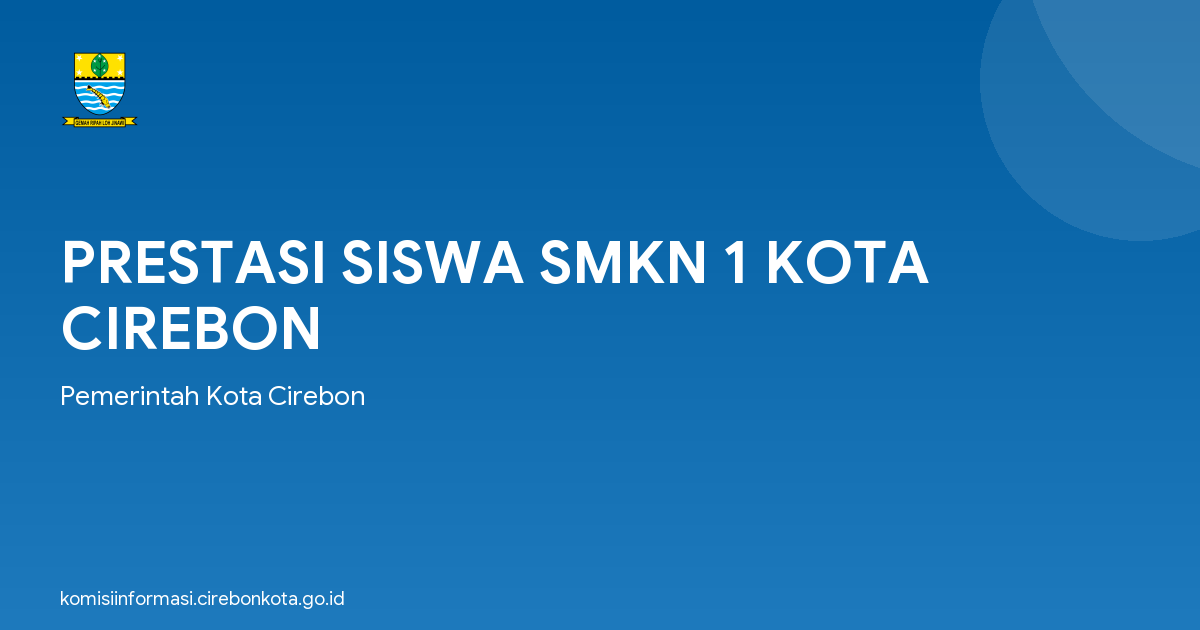 PRESTASI SISWA SMKN 1 KOTA CIREBON