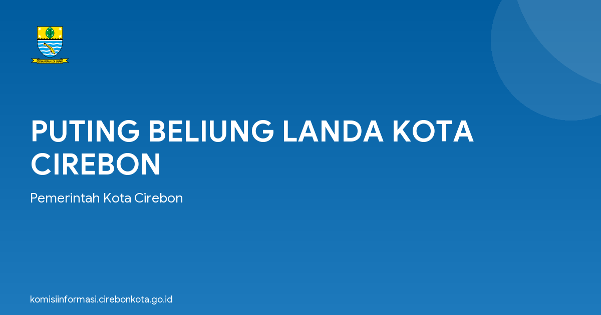 PUTING BELIUNG LANDA KOTA CIREBON
