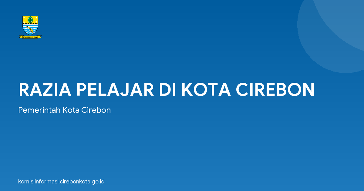 RAZIA PELAJAR DI KOTA CIREBON