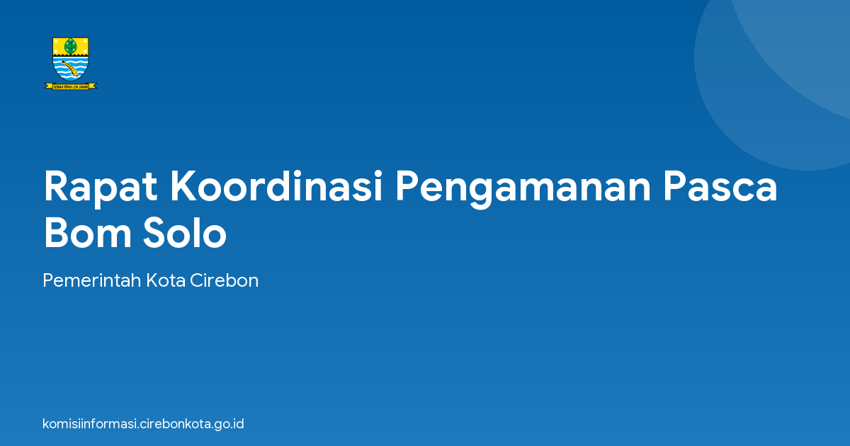 Rapat Koordinasi Pengamanan Pasca Bom Solo