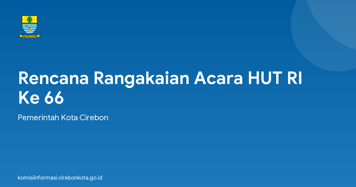 Rencana Rangakaian Acara HUT RI Ke 66
